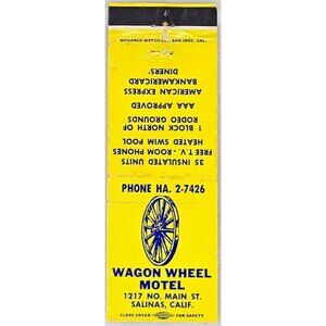 Front Strike Matchbook Cover Wagon Wheel Motel Salinas CA California
